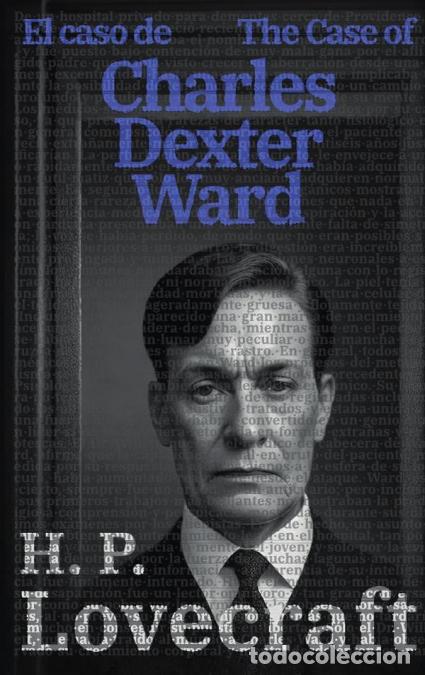 Livros: El caso de Charles Dexter Ward - The Case of Charles Dexter Ward - Texto paralelo biling&uuml;e - Bilingu