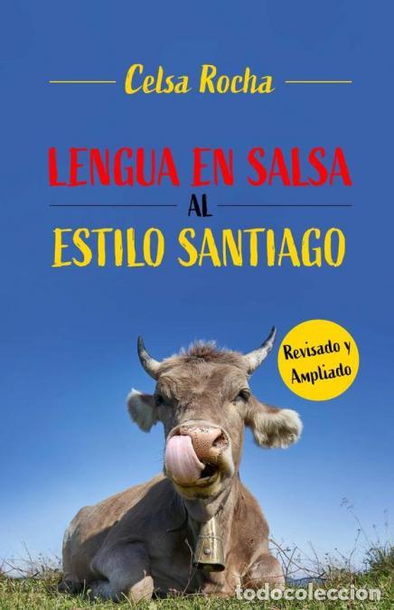 Livros: Lengua en salsa al estilo de Santiago - Celsa Rocha