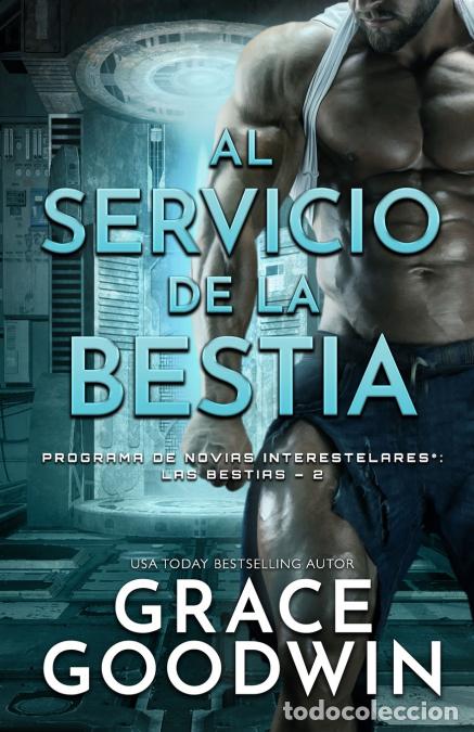 B&uuml;cher: Al servicio de la bestia - (Letra grande) - Grace Goodwin