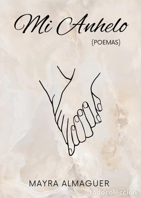 Libri: Mi Anhelo (Poemas) - Mayra Almaguer
