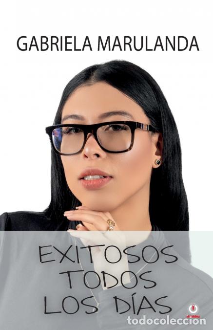 B&uuml;cher: Exitosos todos los d&iacute;as - Gabriela Marulanda