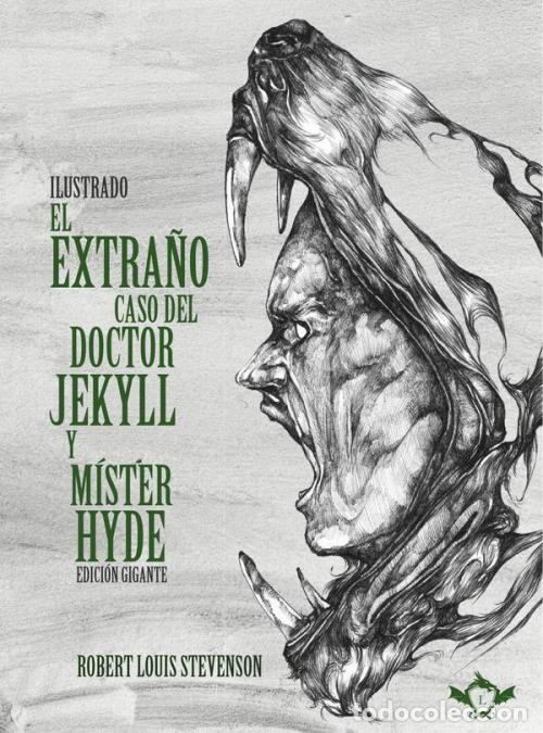 Libri: El extra&ntilde;o caso del doctor Jekyll y m&iacute;ster Hyde - Edici&oacute;n gigante - Robert Louis Stevenson