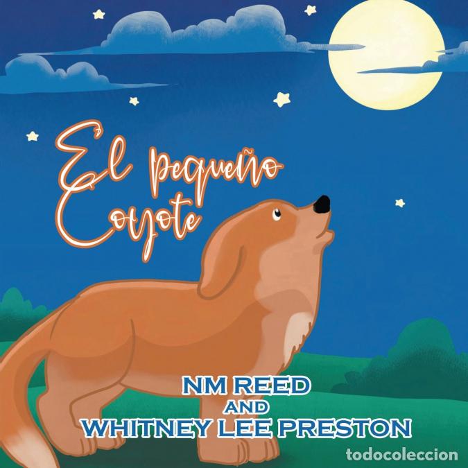 books: The Littlest Coyote (Spanish Edition) - Spanish Edition - NM Reed,N.M. Reed