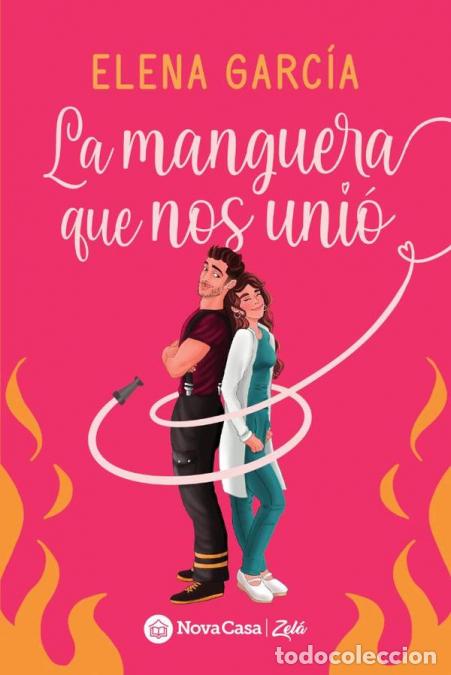 Libri: La manguera que nos uni&oacute; - Elena Garc&iacute;a