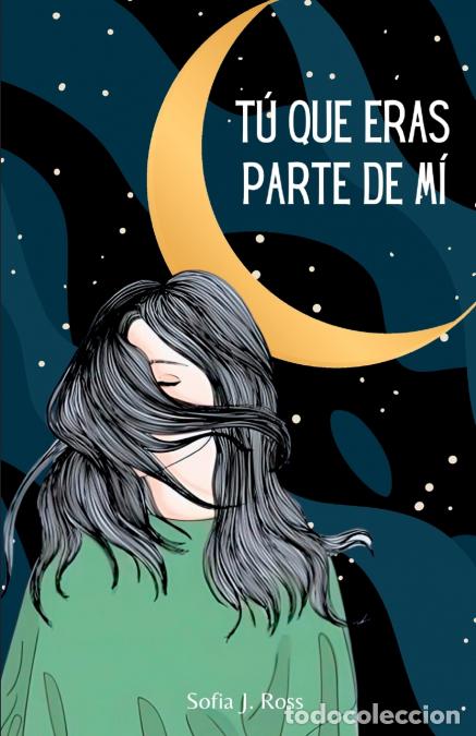 Libros: T&uacute; que eras parte de m&iacute; - Poemas y pensamientos para los que tienen el coraz&oacute;n roto y el alma destro