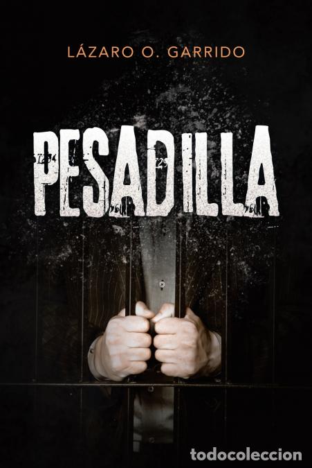 Libri: Pesadilla - L&aacute;zaro OGarrido,Lazaro O. Garrido