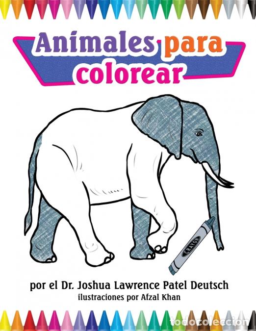 books: Animales para colorear - Afzal Khan,Dr. Joshua Lawrence Patel Deutsch