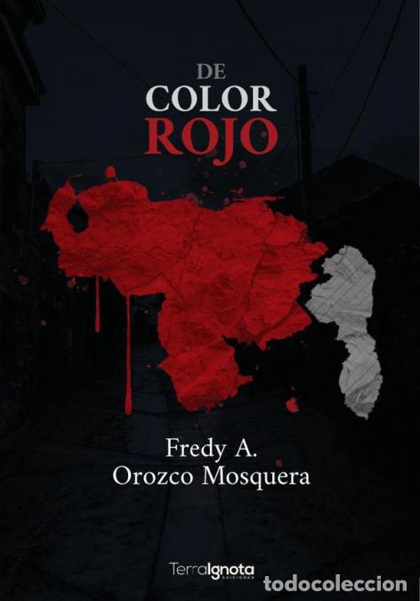 Libri: De color rojo - Fredy A. Orozco Mosquera