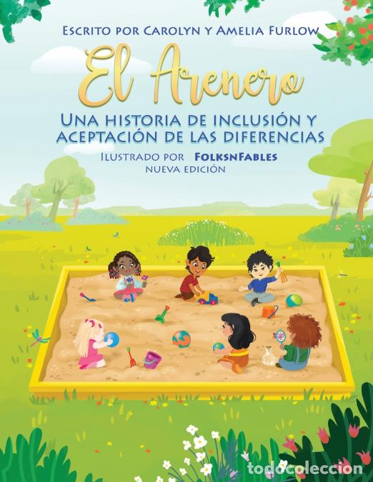 books: El Arenero Una Historia de Inclusion y Aceptacion de las Diferencias Nueva Edicion - Carolyn C Furlo