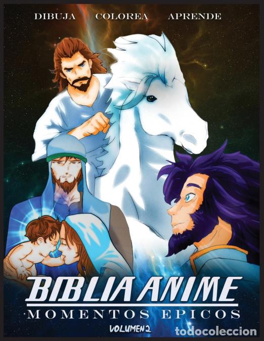 books: Biblia Anime Momentos Epicos Vol 2 - Javier H Ortiz,Antonio Soriano