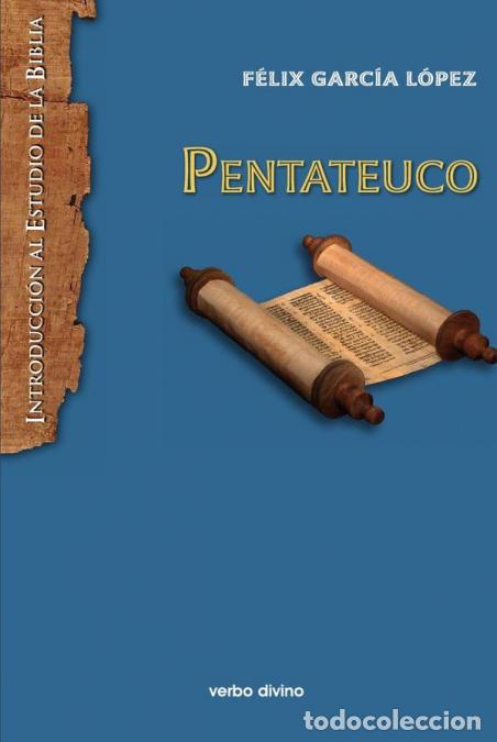 Libros: Pentateuco - F&eacute;lix Garc&iacute;a L&oacute;pez
