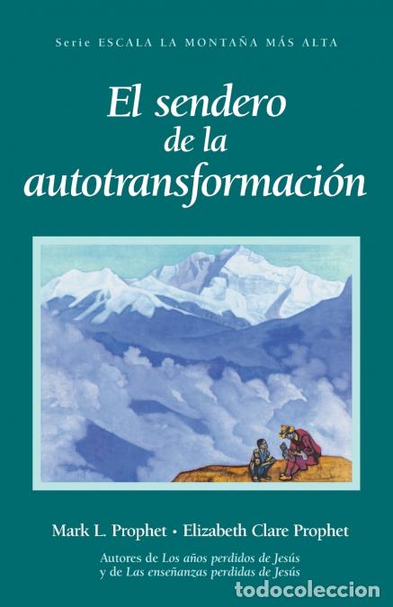 B&uuml;cher: El Sendero de la Autotransformaci&oacute;n - Elizabeth Clare Prophet