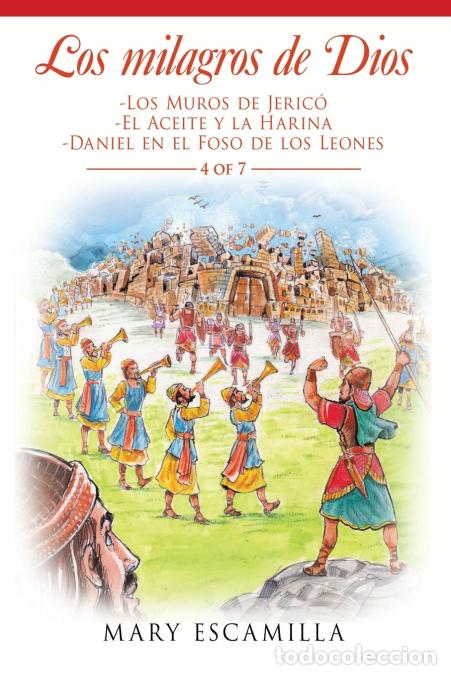 Libri: Los Milagros De Dios - -Los Muros De Jeric&oacute; -El Aceite Y La Harina -Daniel En El Foso De Los Leones