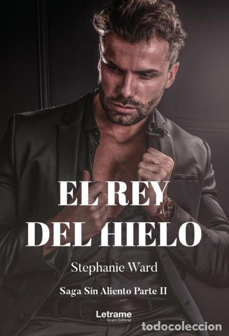 Libros: El rey de hielo - Stephanie Ward - Foto 1