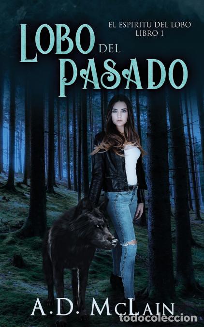 Libros: Lobo Del Pasado - A.D. McLain - Foto 1