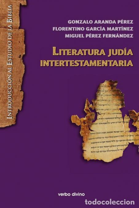 Libros: Literatura jud&iacute;a intertestamentaria - Florentino Garc&iacute;a Mart&iacute;nez,Miguel P&eacute;rez Fern&aacute;ndez,Gonzalo Aran