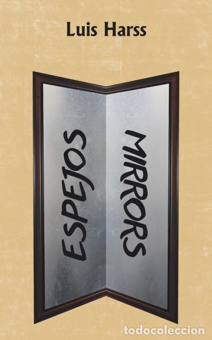 Libros: Espejos Mirrors - Luis Harss - Foto 1