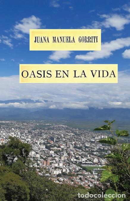 Libri: Oasis en la vida - JUANA MANUELA GORRITI