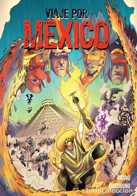 Livres: Viaje Por M&eacute;xico - La Vengaza de Supay - Alex Grand,Sebasti&aacute;n Guidobono,N. Scott Robinson