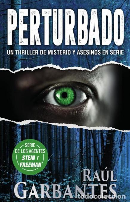 Libri: Perturbado - Un thriller de misterio y asesinos en serie - Ra&uacute;l Garbantes