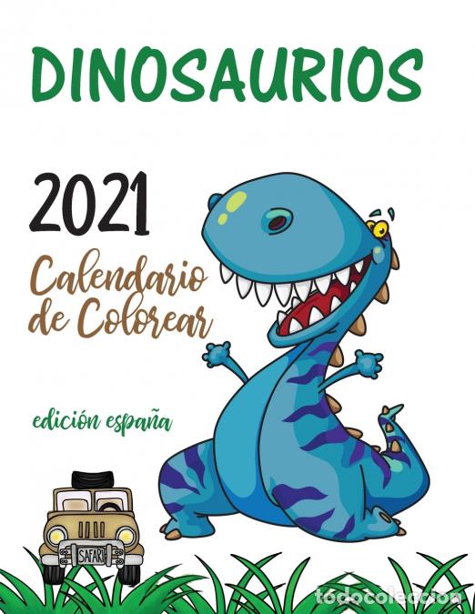 Libri: Dinosaurios 2021 Calendario de Colorear (Edici&oacute;n espa&ntilde;a) - Gumdrop Press