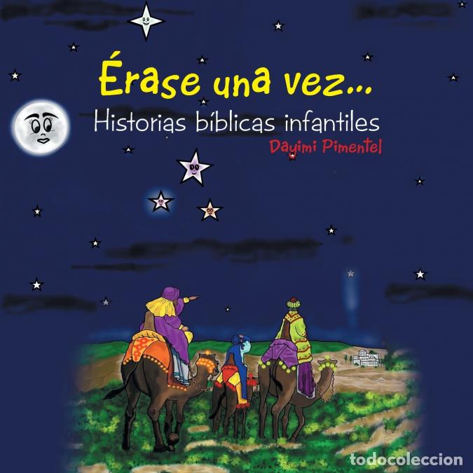 Libri: &Eacute;rase Una Vez - Historias B&iacute;blicas Infantiles - Dayimi Pimentel