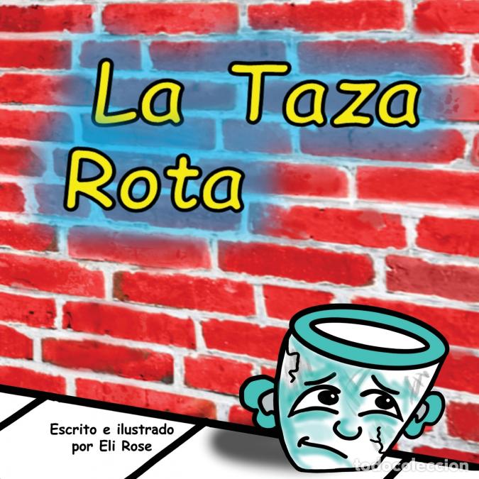 Libros: La Taza Rota - Eli Rose - Foto 1