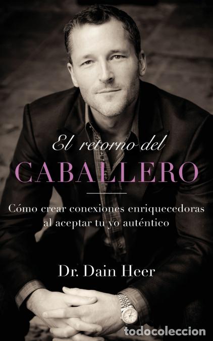 books: El retorno del Caballero (Spanish) - Dr. Dain Heer