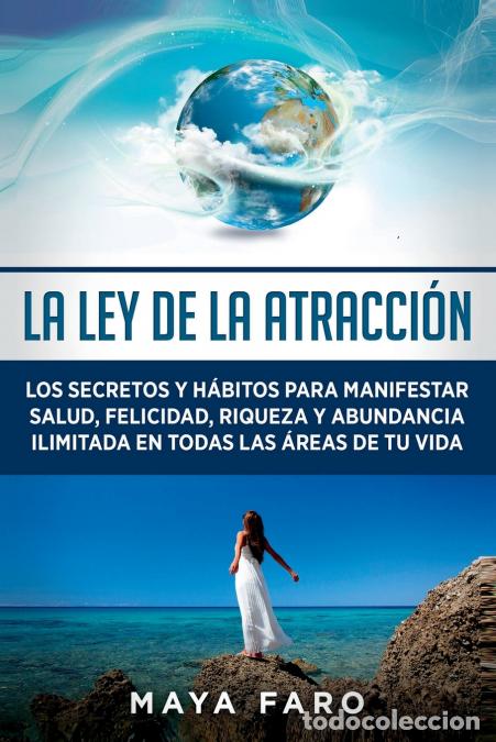 books: La ley de la atracci&oacute;n - Los secretos y h&aacute;bitos para manifestar salud, felicidad, riqueza y abundanc
