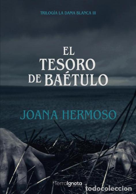 Libri: El tesoro de Baetulo - La Dama Blanca III - Joana Hermoso