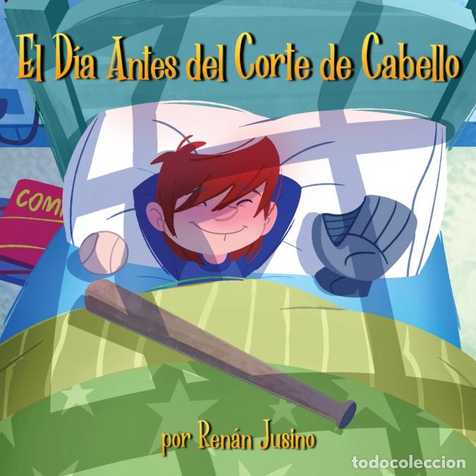 Libri: El D&iacute;a Antes del Corte de Cabello - Renan Jusino,Dacil Curbelos