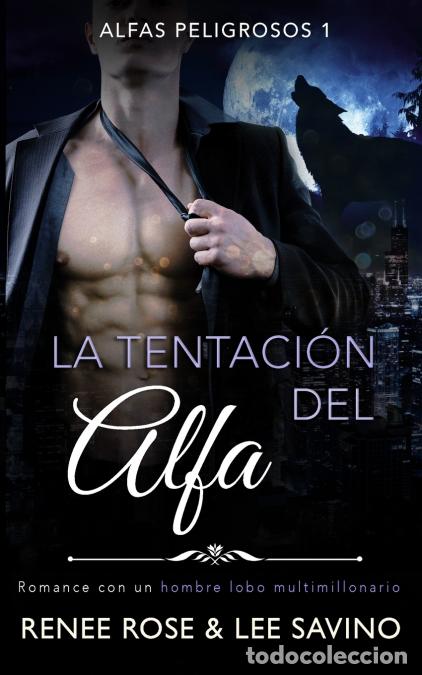 Libri: La tentacion del alfa - Renee Rose,Lee Savino