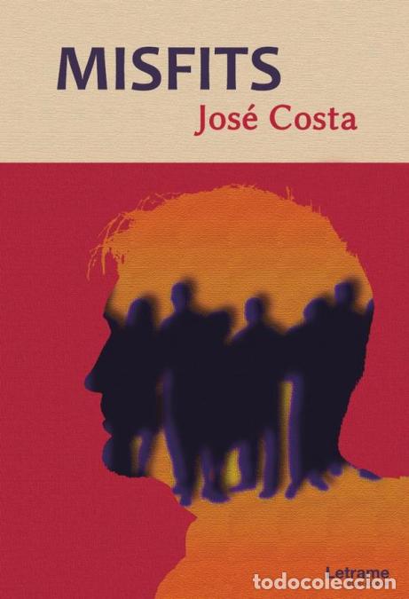 Libri: Misfits - Jos&eacute; Costa