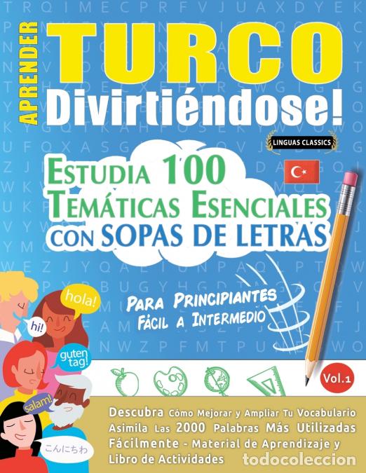 Livres: APRENDER TURCO DIVIRTI&Eacute;NDOSE! - PARA PRINCIPIANTES - LINGUAS CLASSICS