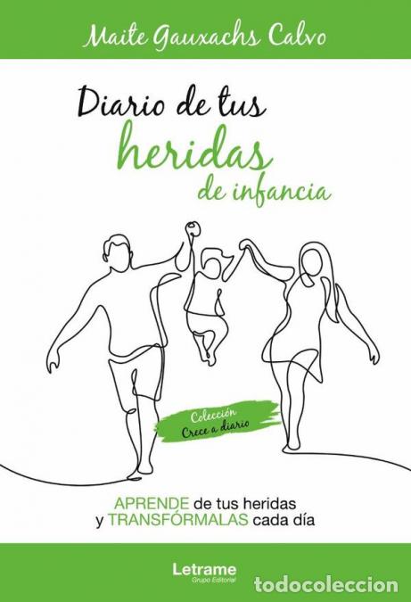 B&uuml;cher: Diario de tus heridas de infancia - Maite Gauxachs Calvo