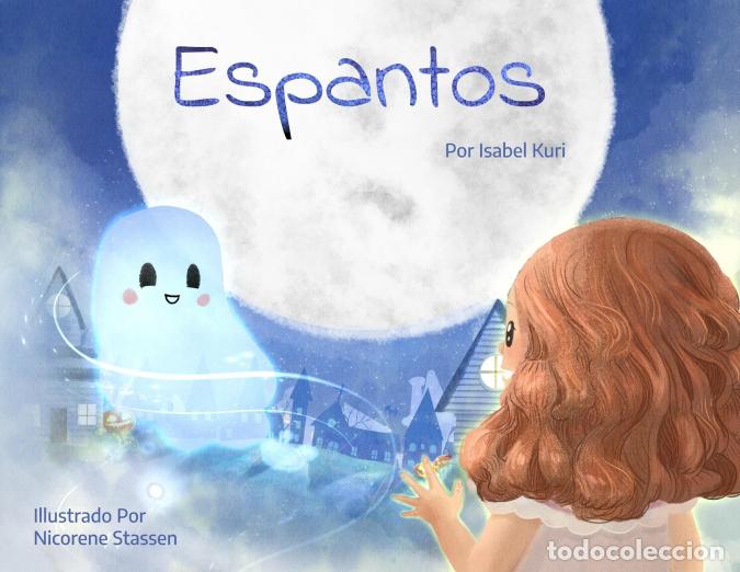Libros: Espantos - Isabel Kuri,Nicorene Stassen