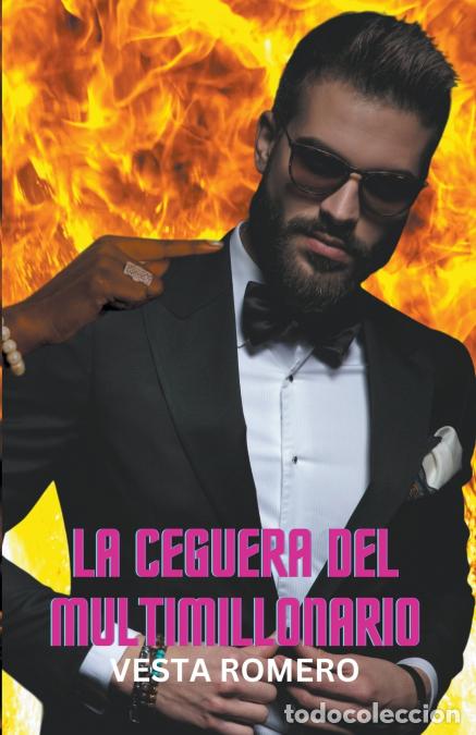 books: La Ceguera del Multimillonario - Vesta Romero