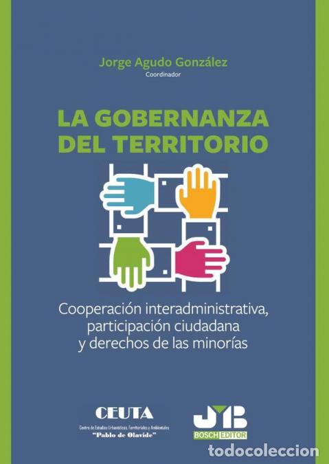 Libri: La gobernanza del territorio - Cooperaci&oacute;n interadministrativa, participaci&oacute;n ciudadana y derechos d