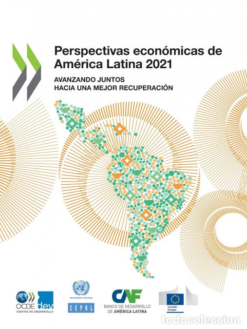 books: Perspectivas econ&oacute;micas de Am&eacute;rica Latina 2021 - OECD