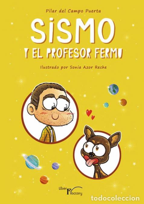 Livres: Sismo y el profesor Fermu - Pilar Del Campo Puerta,Sonia Azor Reche