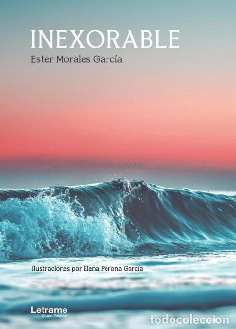 Libri: Inexorable - Ester Morales Garc&iacute;a