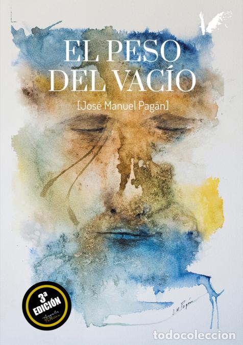 Libri: El peso del vac&iacute;o - Jos&eacute; Manuel Pag&aacute;n