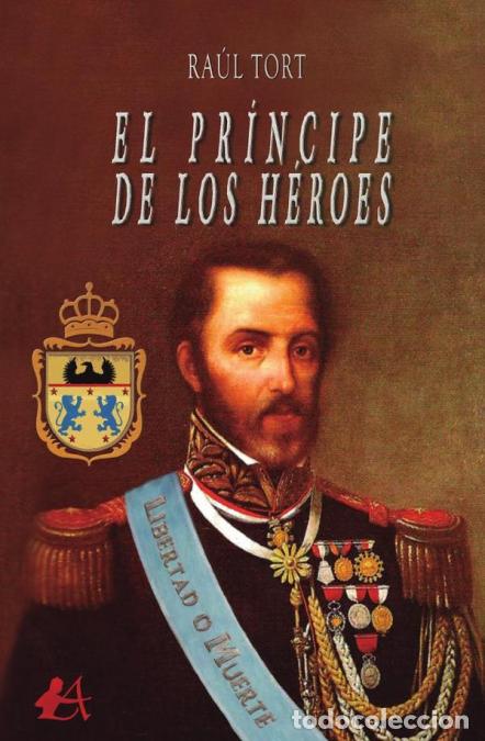Libri: El pr&iacute;ncipe de los h&eacute;roes - Ra&uacute;l Tort