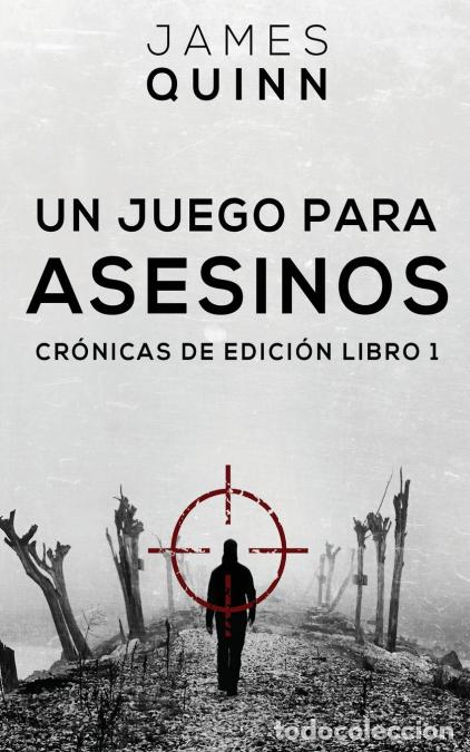 books: Un Juego para Asesinos - James Quinn,Ana Medina