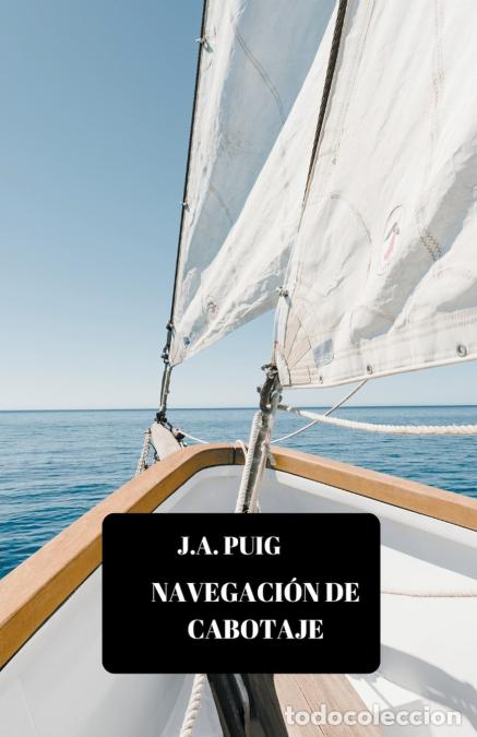 B&uuml;cher: Navegaci&oacute;n de cabotaje - J.A. Puig