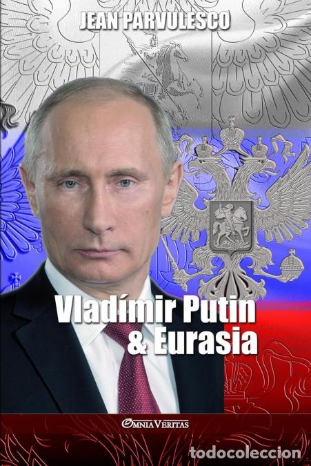 Libros: Vlad&iacute;mir Putin y Eurasia - Jean Parvulesco - Foto 1