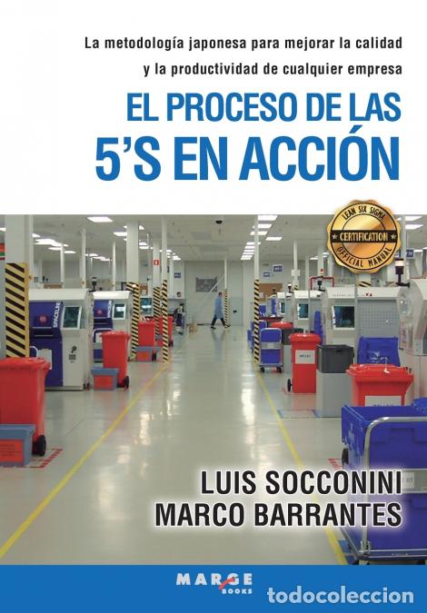 Libri: El proceso de las 5?S en acci&oacute;n - Luis Socconini,Marco Barrantes