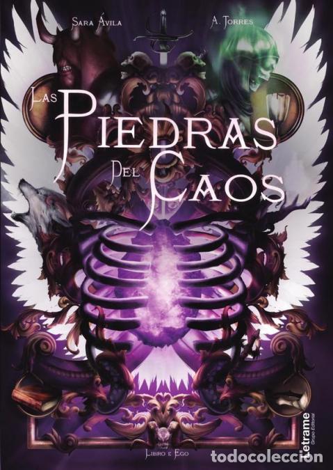 Libri: Las piedras del caos I: Ego - Sara &Aacute;vila,ATorres,A. Torres