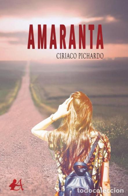 Libri: Amaranta - Ciriaco Pichardo
