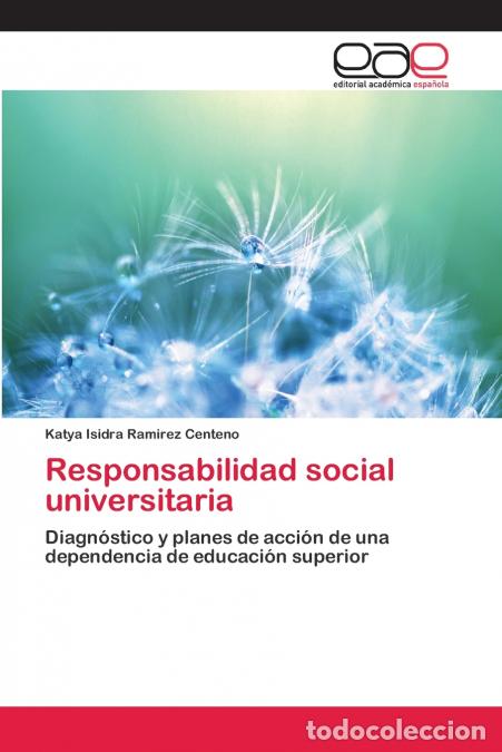 Libri: Responsabilidad social universitaria - Katya Isidra Ramirez Centeno